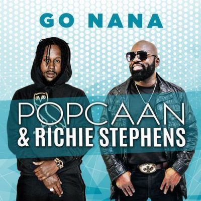 Popcaan Ft. Richie Stephens Go Nana mp3 download