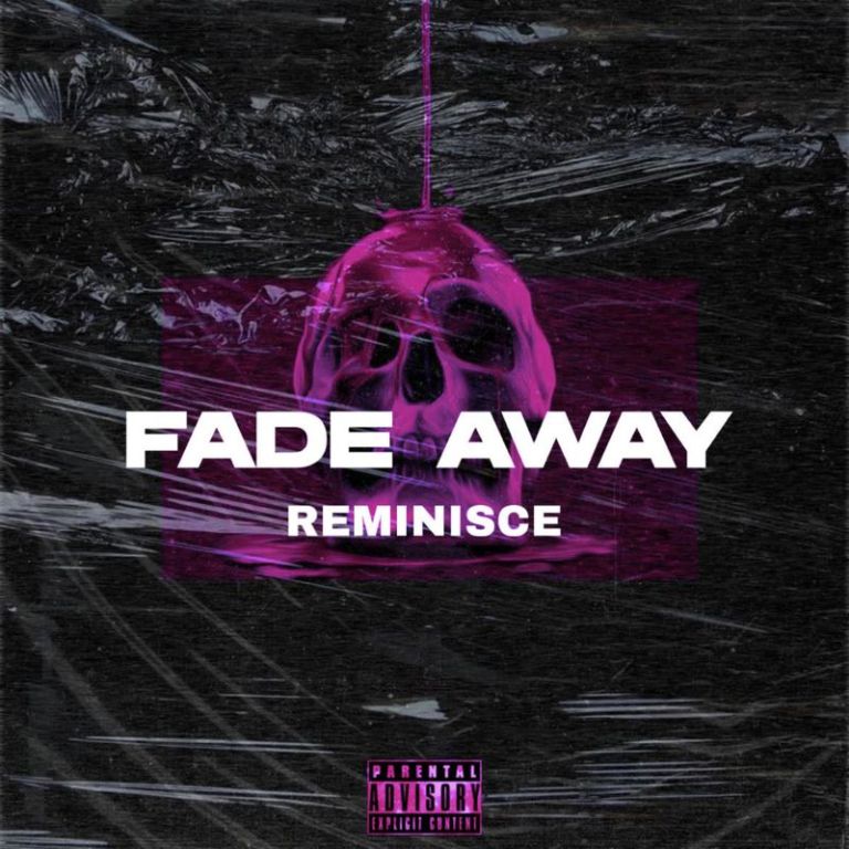 Reminisce Fade Away mp3 download