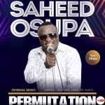 Saheed Osupa Ft. Qdot Permutation mp3 download