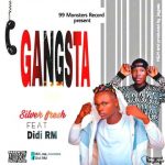 Silver Fresh Didi RM Gangsta mp3 download