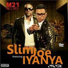Slim Joe Omoge Feat. Iyanya