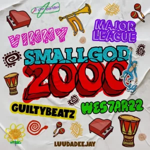 Smallgod 2000 Ft GuiltyBeatz WES7AR 22 Uncle Vinny mp3 download