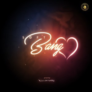 Soft Bang Love mp3 download