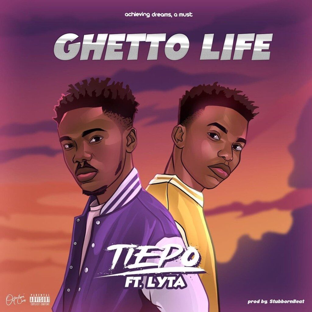 Tiepo Ft. Lyta Ghetto Life Mp3 Download