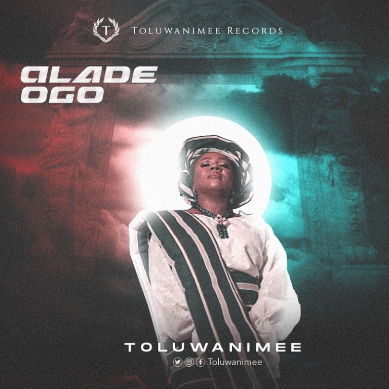Toluwanimee Alade Ogo mp3 download