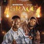 Whizdom Ft Hycent Grace mp3 download