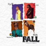 YungAce Oxlade Fall ft. Nviiri The Storyteller Quamina Mp mp3 download