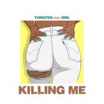 Yungtee Killing Me ft. Bhadboi OML mp3 download