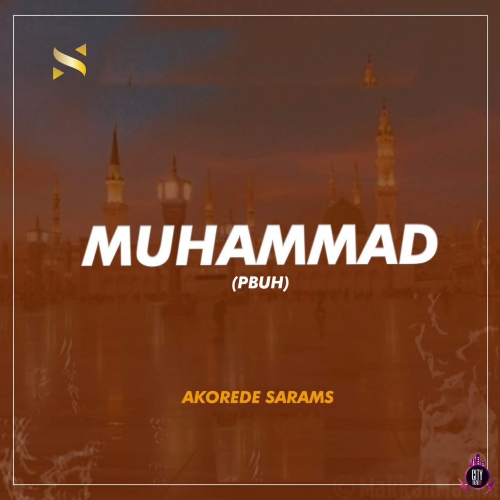 Akorede Sarams Muhammad PBUH mp3 download