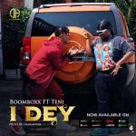 BoomBoxx I Dey ft. Teni mp3 download