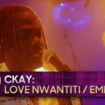 CKay Love Nwantiti / Emiliana mp3 download
