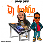 DJ Baddo ft. Gbafun Junior Omo Ope mp3 download