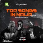 DJ Davisy Naijaloaded Top Songs In Naija Mix November 2021 Edition mp3 download