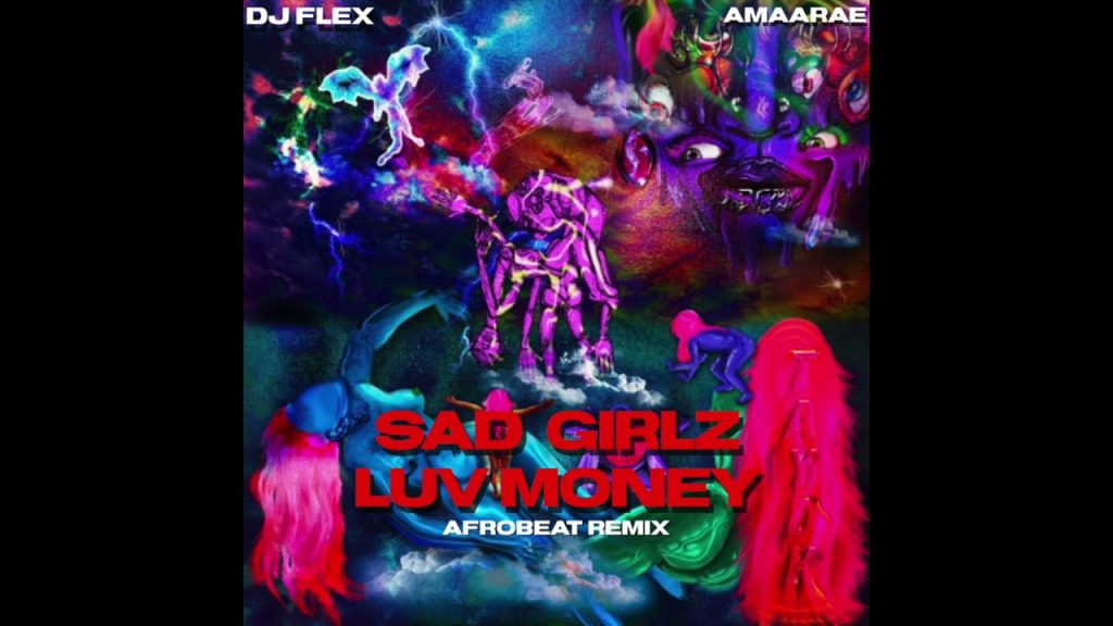 DJ Flex Amaarae Sad Girlz Luv Money Afrobeat Freestyle mp3 download