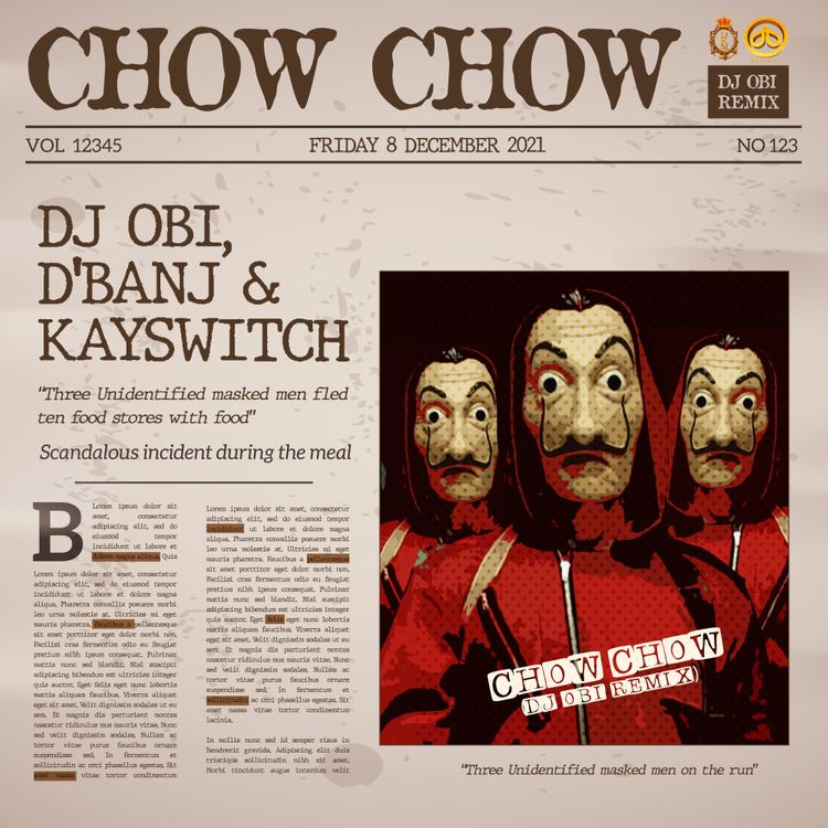 DJ Obi ft. DBanj Kayswitch Chow Chow mp3 download