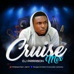 DJ Paragon Cruise Mixtape Vol. 1 mp3 download