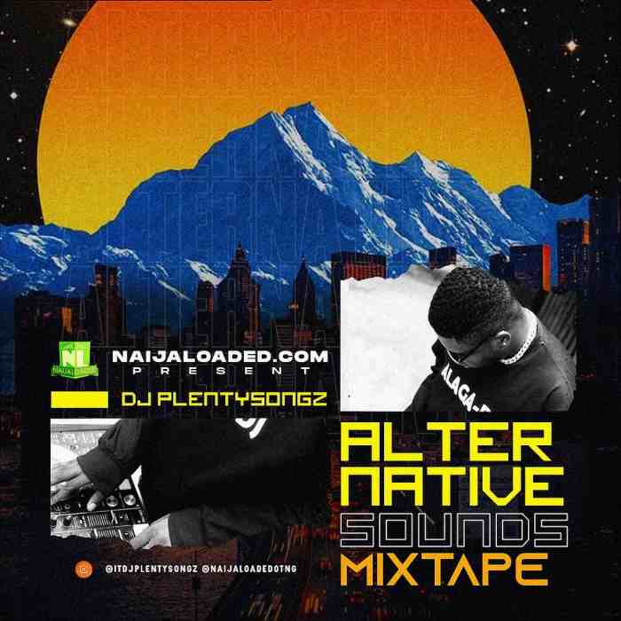 DJ PlentySongz Alternative Sounds Mix mp3 download