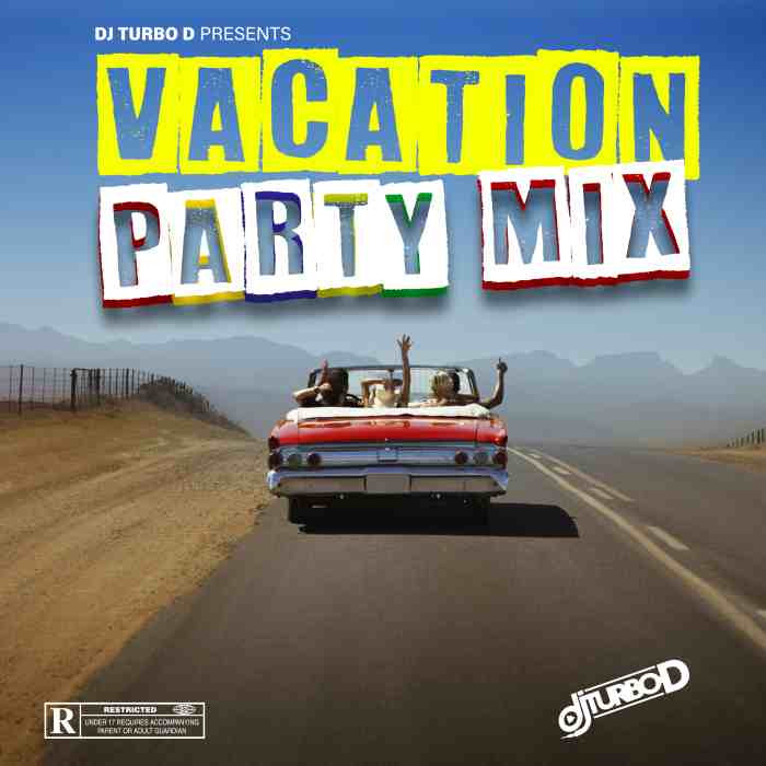 DJ Turbo D Vacation Party Mix mp3 download