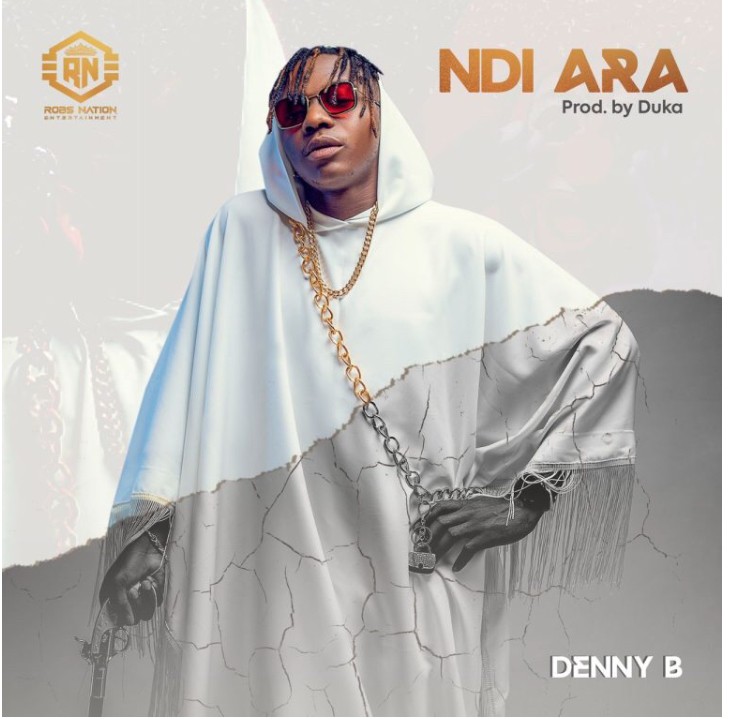 DennyB Ndi Ara mp3 download
