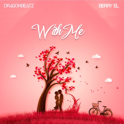 Dragon Beatz With Me Ft. Berry L mp3 download