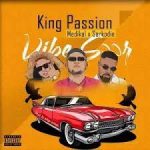 King Passion Vibe Soor Ft Medikal Sarkodie mp3 download