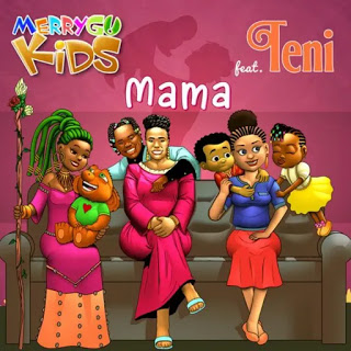 MerryGo Kids Mama My Mother ft. Teni mp3 download