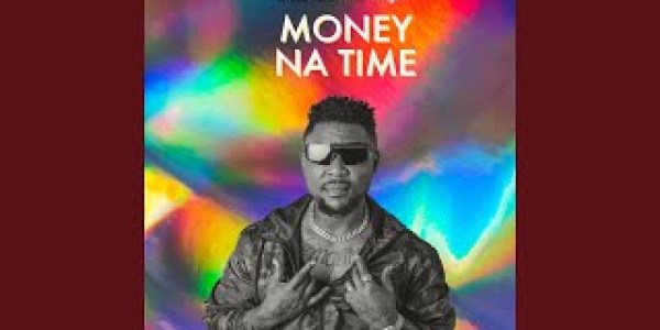 Oritse Femi Money Na Time mp3 download
