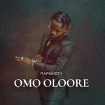 Papiwizzy Omo Oloore mp3 download