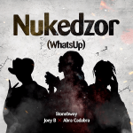 Stonebwoy Nukedzor Whats Up ft. Joey B Abra Cadabra mp3 download