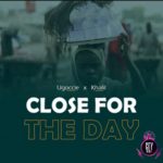 Ugoccie and Khalil Close For The Day mp3 download