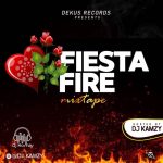 DJ Kamzy Fiesta Fire Mix mp3 download