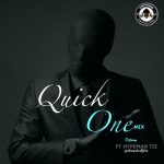 DJ Lawy Ft. Hypeman Tiz Quick One Mix mp3 download