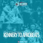 DJ Mellowshe x Dr Orlando Owoh Kennery To Afrobeats mp3 download