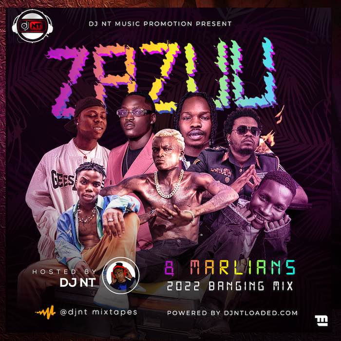 DJ NT Zazuu Marlians 2022 Banging Mix mp3 download