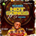 DJ PlentySongz Naijaloaded Hot Songs Mix January Edition mp3 download