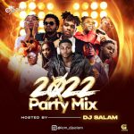 DJ Salam 2022 Party Mix mp3 download