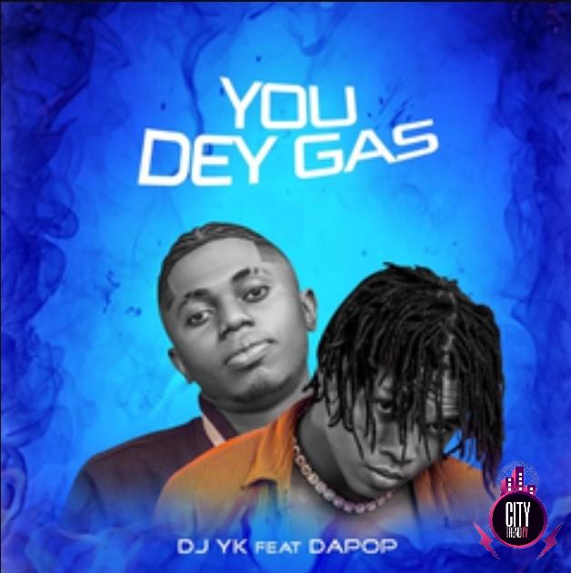 DJ Yk ft. DaPop You Dey Gas Beat Instrumental mp3 download