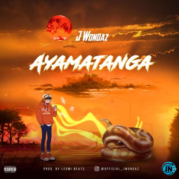 J Wondaz Ayamatanga mp3 download