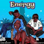 King Sammy ft PsychoYP Energy mp3 download