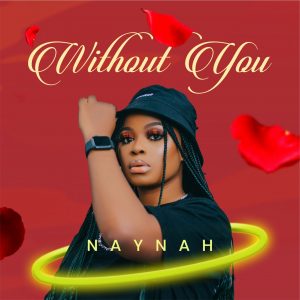 Naynah Without You mp3 download