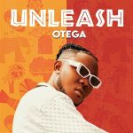 Otega Unleash mp3 download