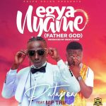 Patapaa Egya Nyame Father God ft. Mp Trii mp3 download