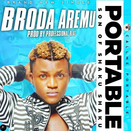 Portable Broda Aremu mp3 download