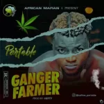 Portable Ganger Farmer mp3 download