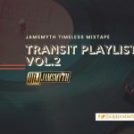 Quality DJ Jamsmyth Transit Playlist Vol.2 mp3 download