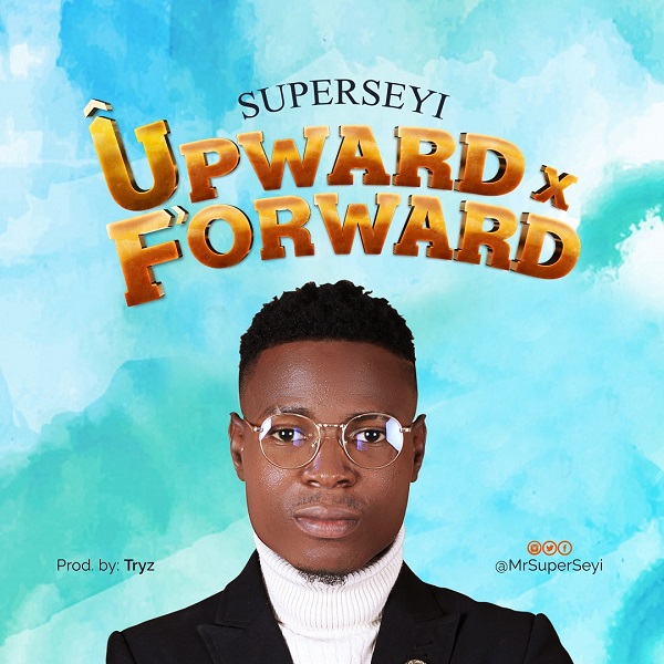 Superseyi Upward Forward mp3 download