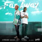 Ayomide Sounds ft. Davido Far Away mp3 download