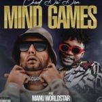 Chad Da Don Mind Games Ft. Manu Worldstar mp3 download
