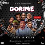 DJ OP Dot Dorime Lavish Mix mp3 download
