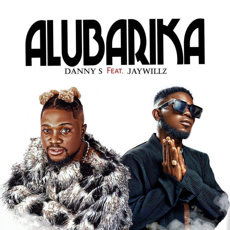 Danny S Alubarika Ft. Jaywillz mp3 download